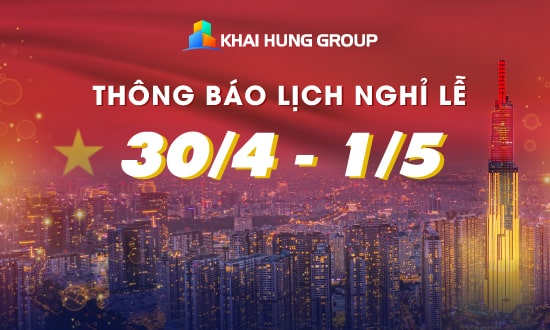 Khải Hùng Group thông báo lịch nghỉ lễ 30/4/2022 & 1/5/2022 Khải Hùng Group thông báo lịch nghỉ lễ 30/4/2022 & 1/5/2022