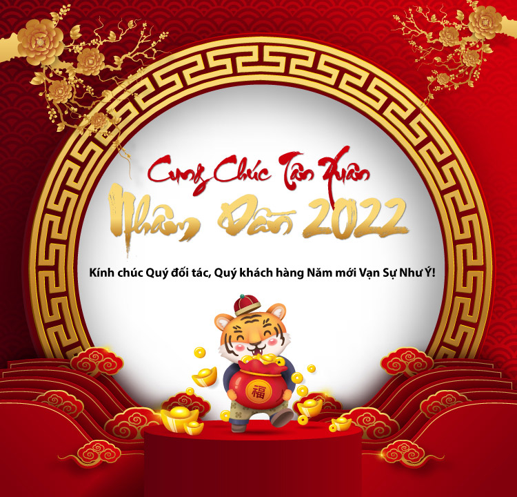 Chúc Mừng Năm Mới 2022 & Thông báo lịch nghỉ Tết Nguyên Đán